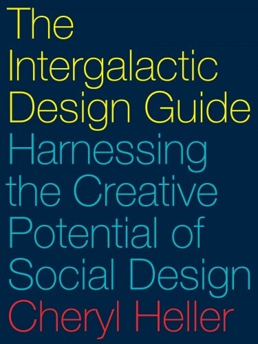 Book cover for The Intergalactic Design Guide