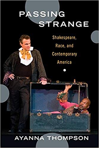 Cover of "Passing Strange" by Ayanna Thompson featuring a man in a box and another man on a stage
