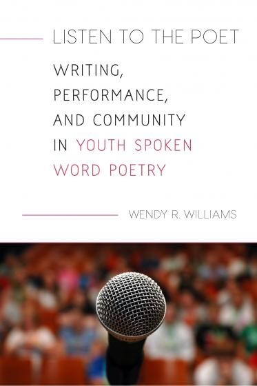 Cover of "Listen to the Poet" by Wendy Williams featuring a microphone against a blurred crowd