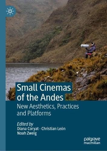 Cover of "Small Cinemas of the Andes"