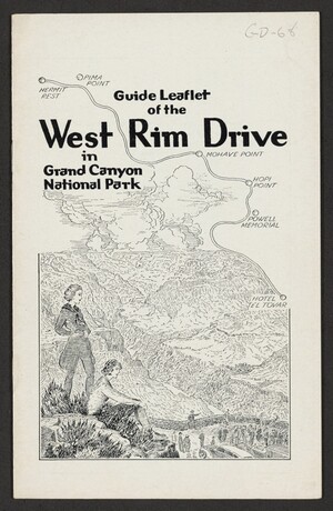 Off-white paper brochure entitled 'Guide Leaflet of the West Rim Drive in Grand Canyon National Park' which has a hand drawn map of South Rim destinations and a sketch of a young man and woman, one standing and one sitting on the rim and looking into the canyon. Desert plants are beside them and they are looking down at a group of tourists at an overlook with a touring car and a bus and a park ranger pointing at something to the right.