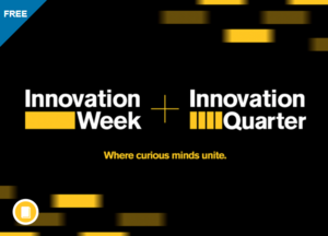 Innovation Week and Innovation Quarter