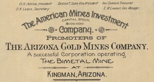 A centrally aligned paragraph showing the partnership between the American Mines Investment Company and the Arizona Gold Mines Company. A list of the president, secretary, and other managerial members of the American Mines Investment Co. are listed at the top.