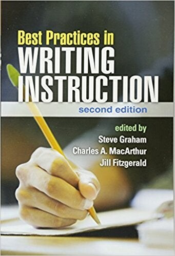 Best Practices in Writing Instruction